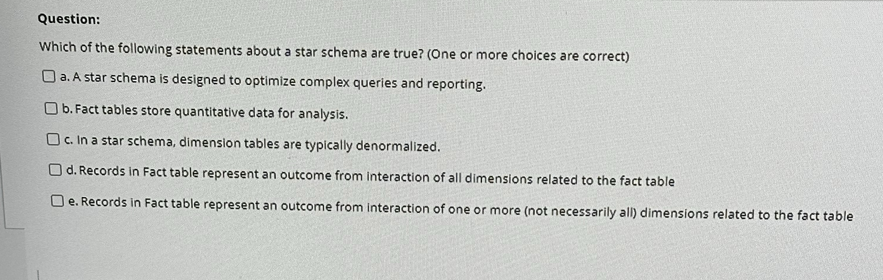 Question: Which of the following statements about