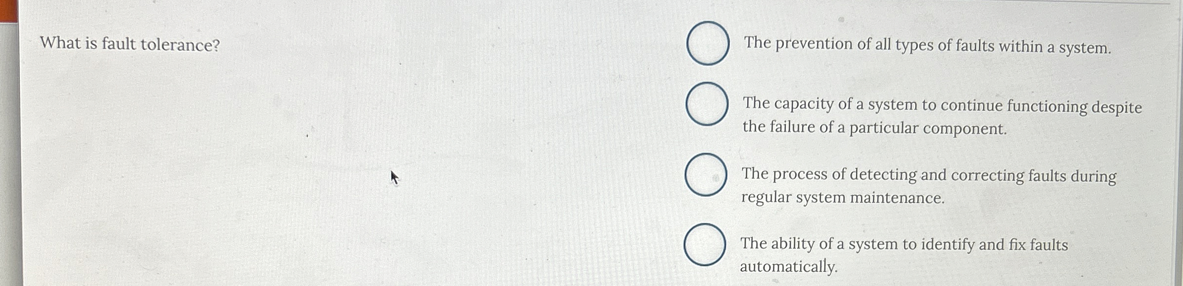 What is fault tolerance? The prevention of all