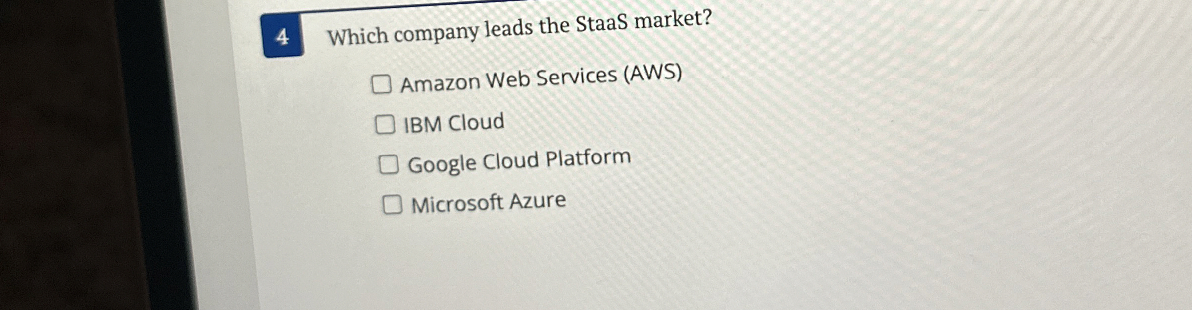 Wh 4 Which company leads the StaaS market? Amazon