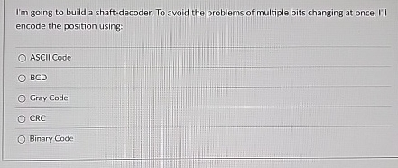 I ' m going to build a shaft - decoder. To avoid