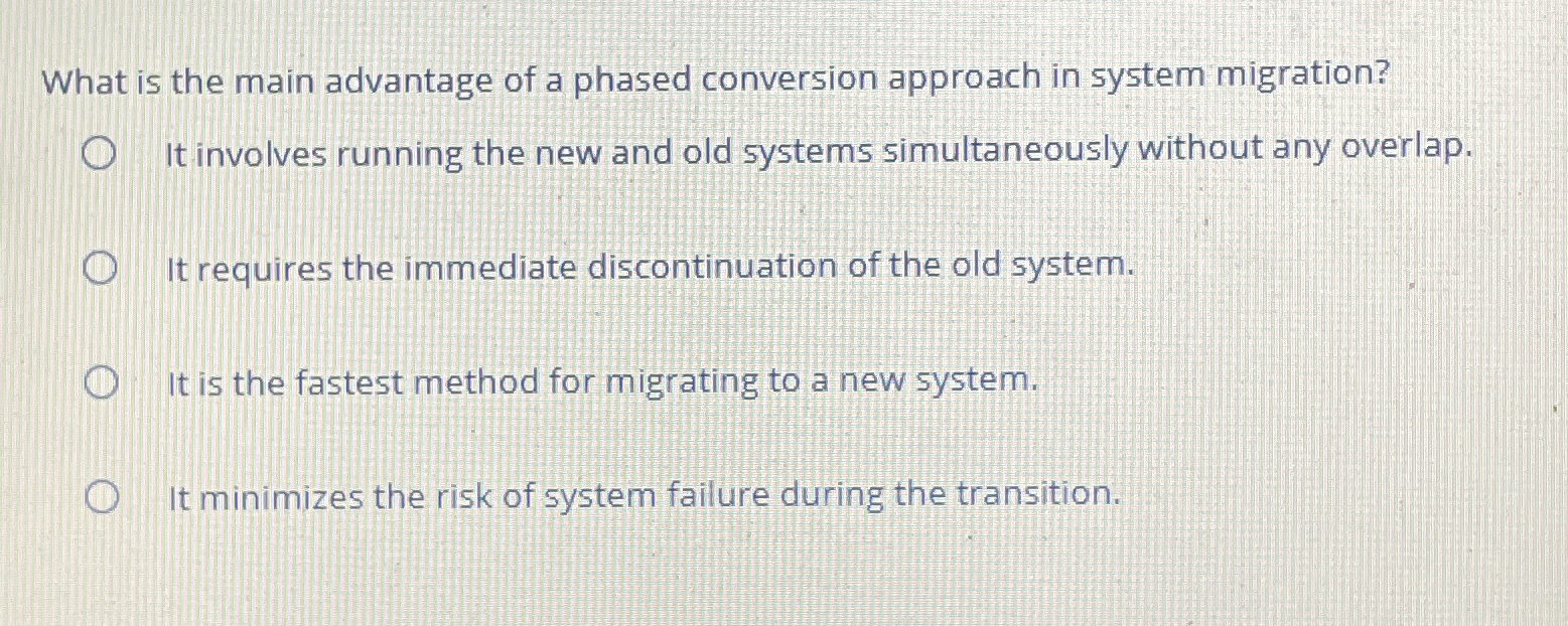 What is the main advantage of a phased conversion