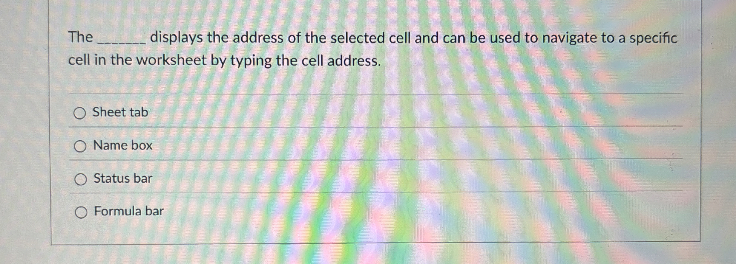 The displays the address of the selected cell and