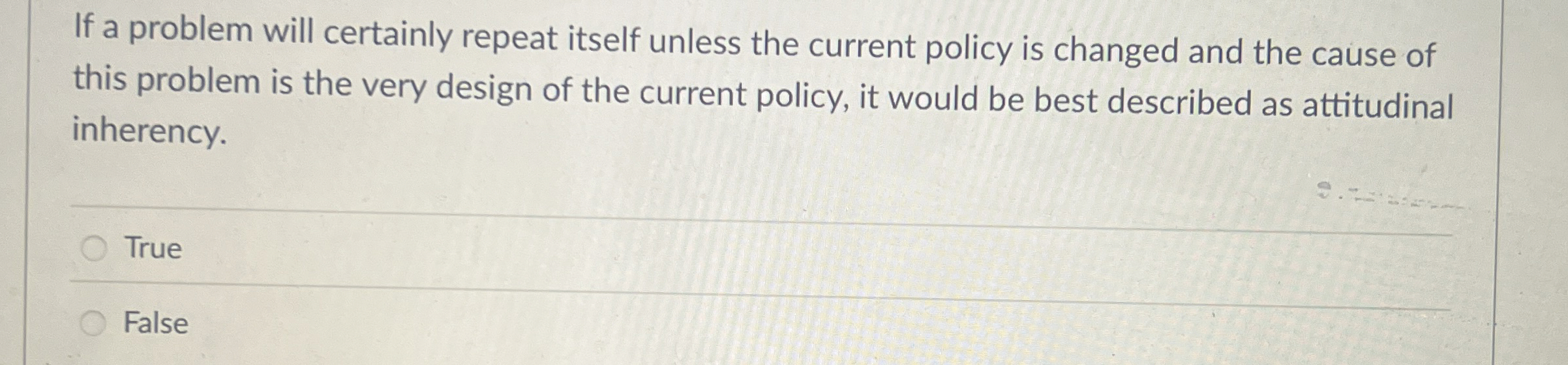 If a problem will certainly repeat itself unless