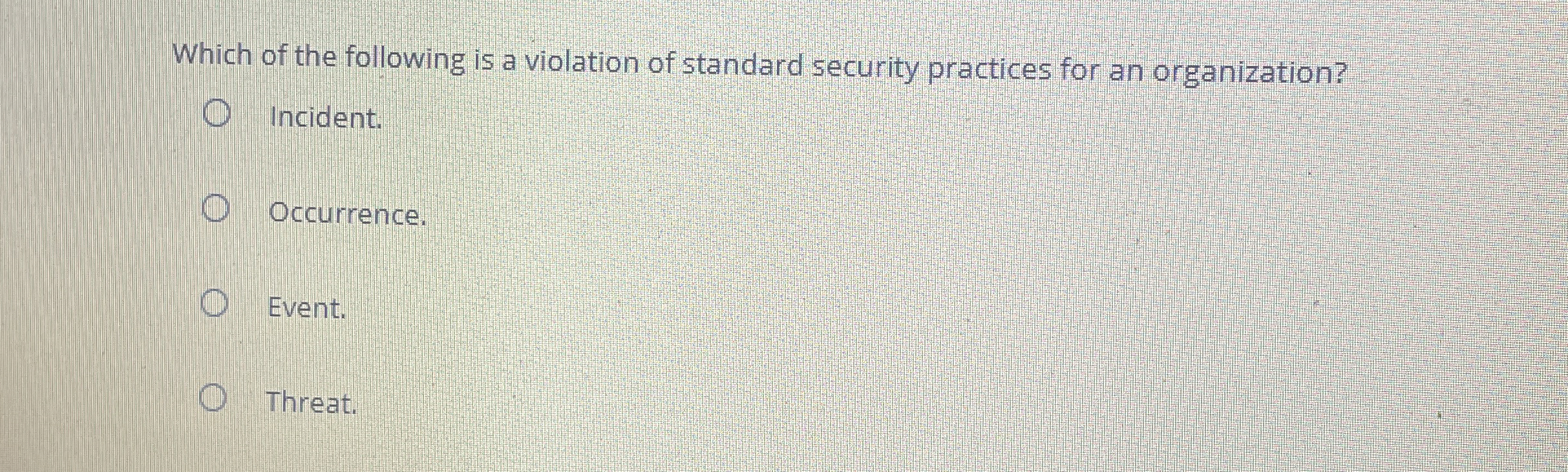 Which of the following is a violation of standard