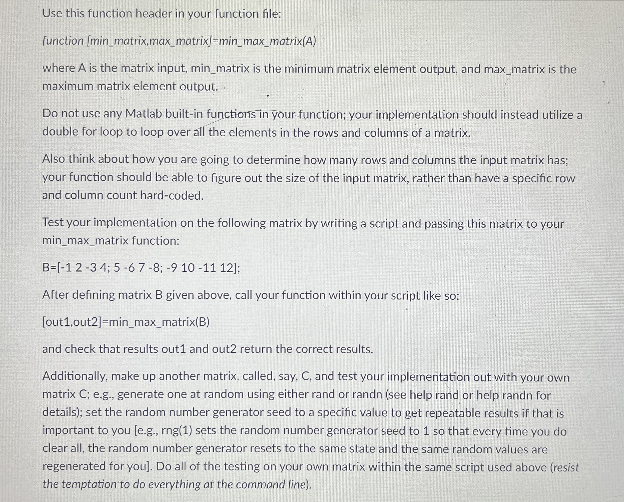 Use this function header in your function file: