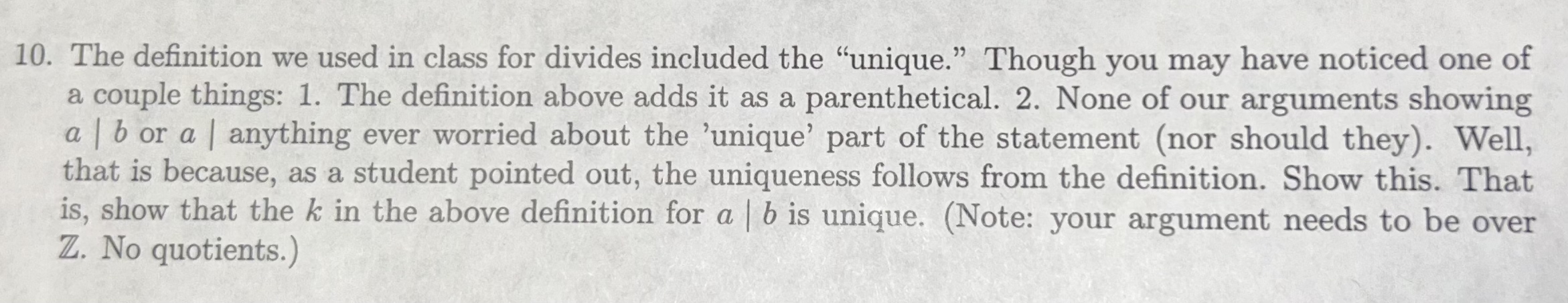 Divisibility. For a , binZ, a 0 , we say a