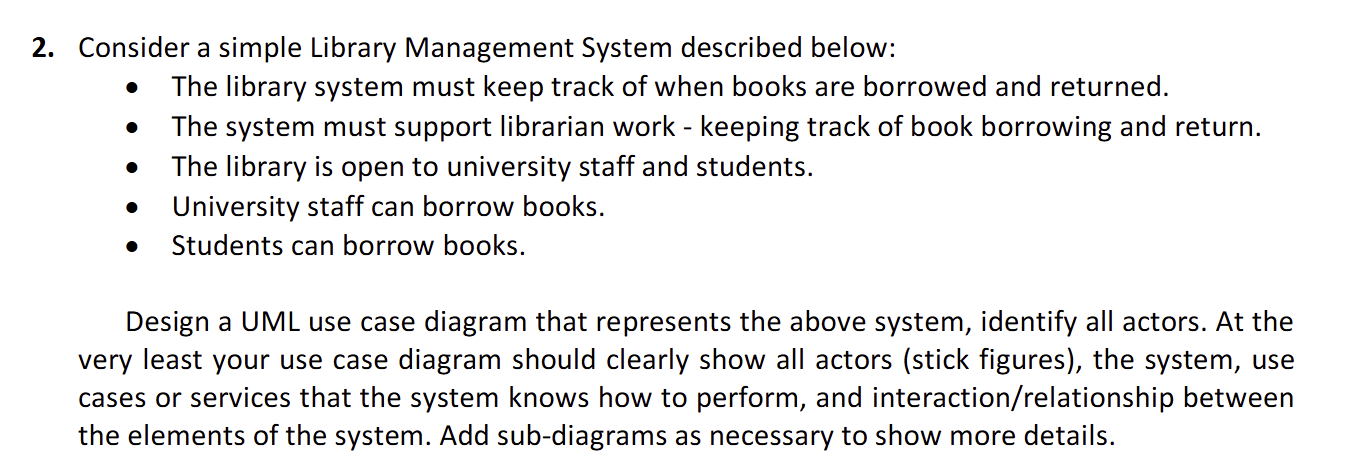 2 . Consider a simple Library Management System