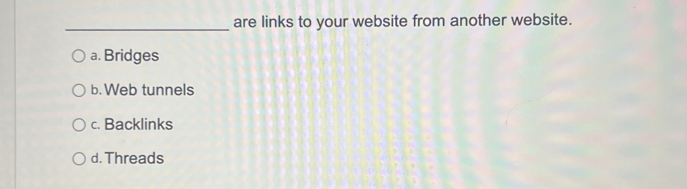 are links to your website from another website. a