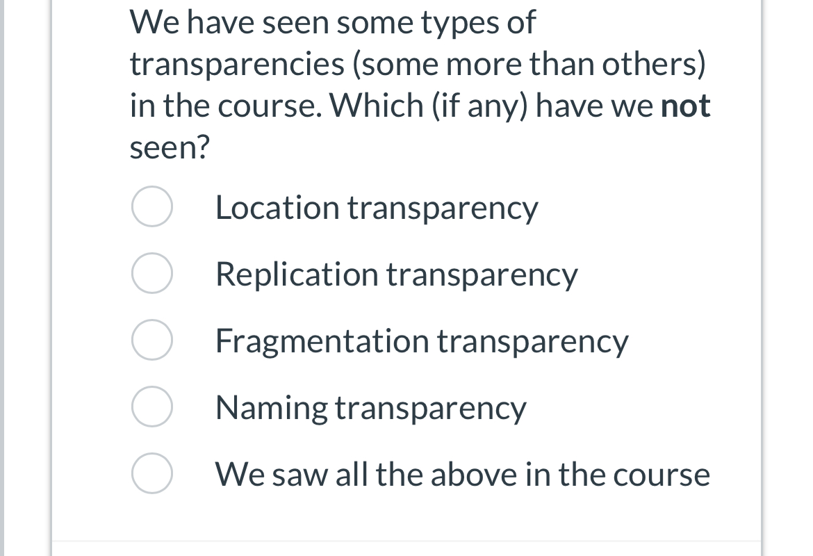 We have seen some types of transparencies ( some