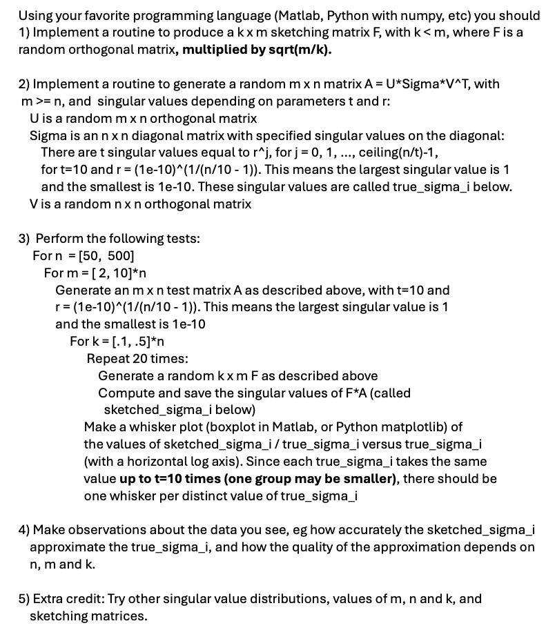 Using your favorite programming language ( Matlab