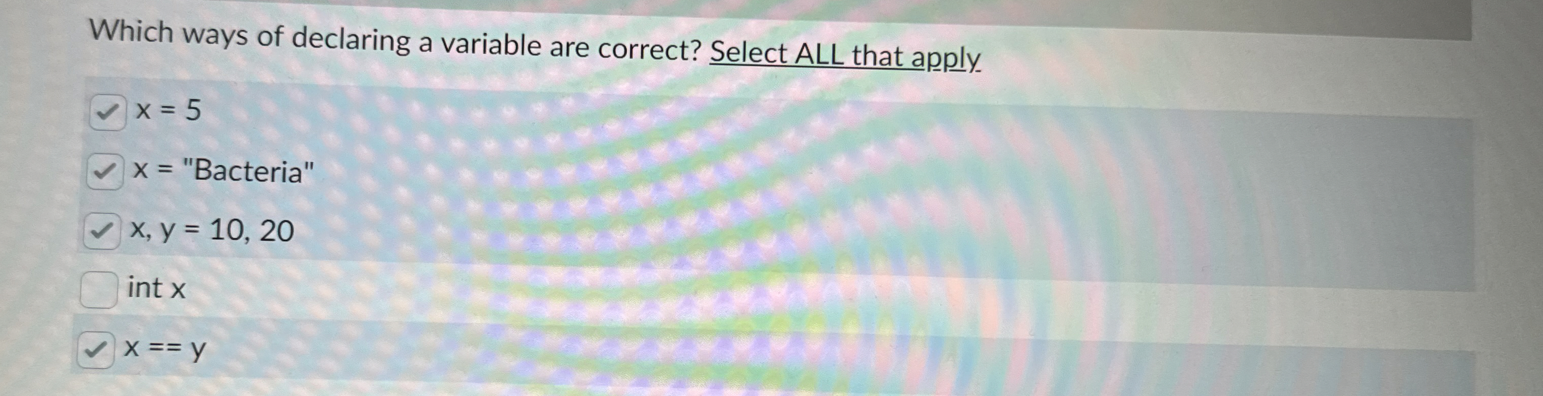 Which ways of declaring a variable are correct?