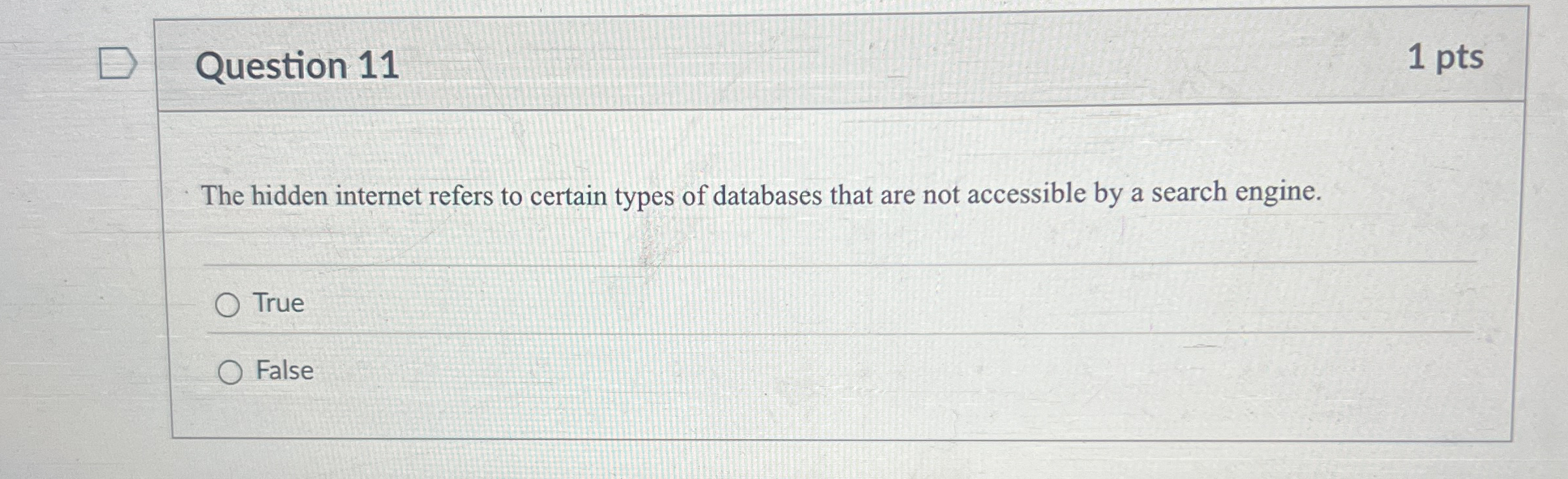 Question 1 1 The hidden internet refers to