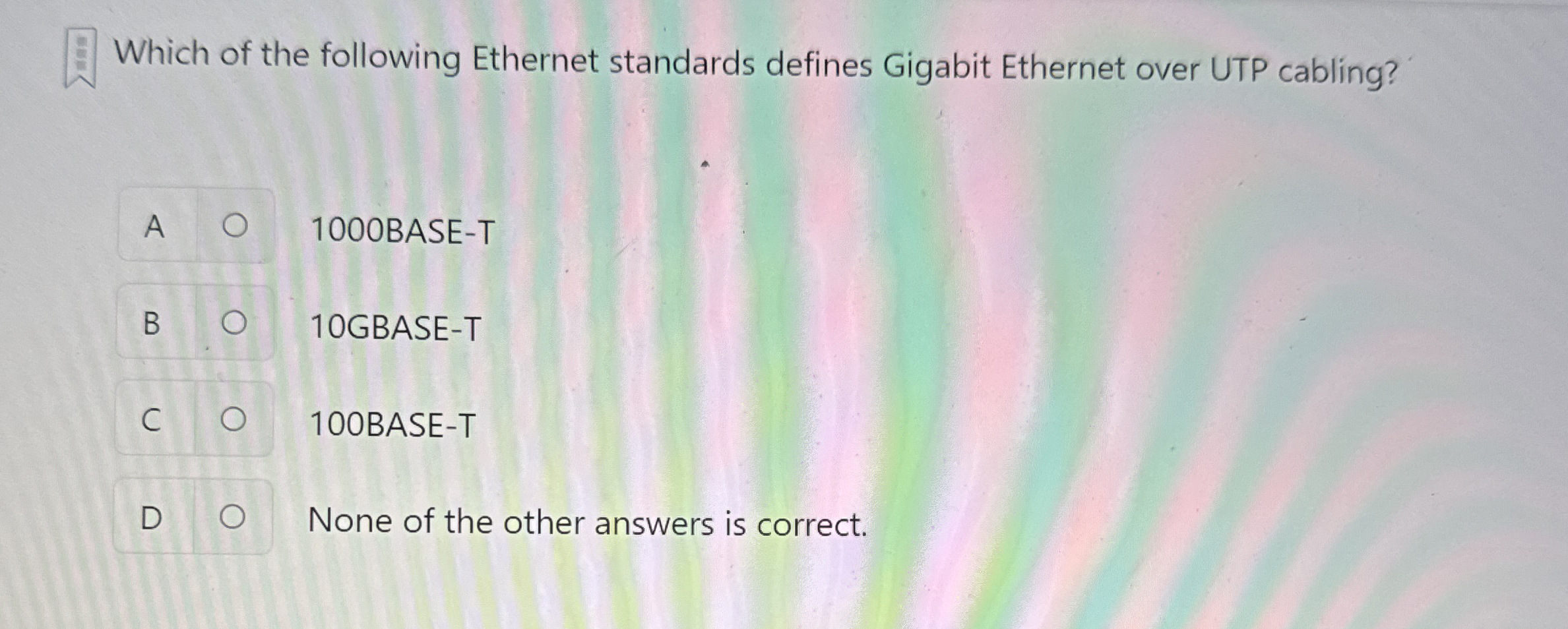 Which of the following Ethernet standards defines