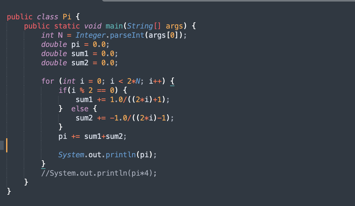 PI = 4 ( 1 1 / 3 + 1 / 5 1 / 7 + 1 / 9 1 / 1 1 +