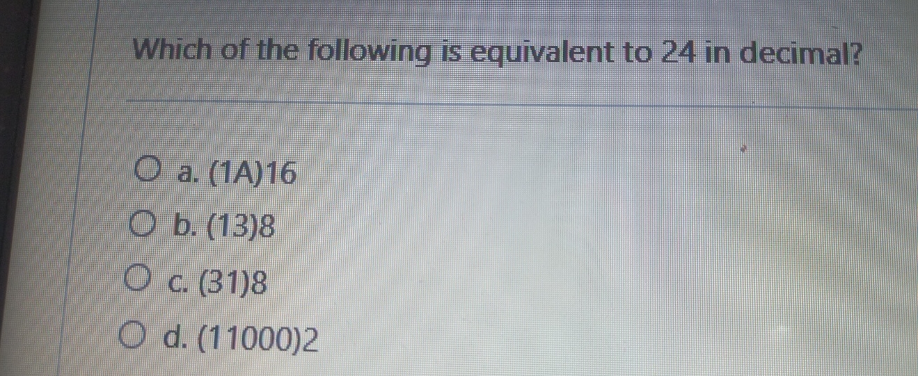 Which of the following is equivalent to 2 4 in