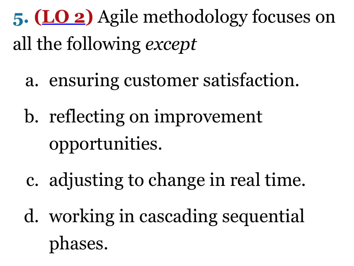 ( ( : L O 2 } Agile methodology focuses on all