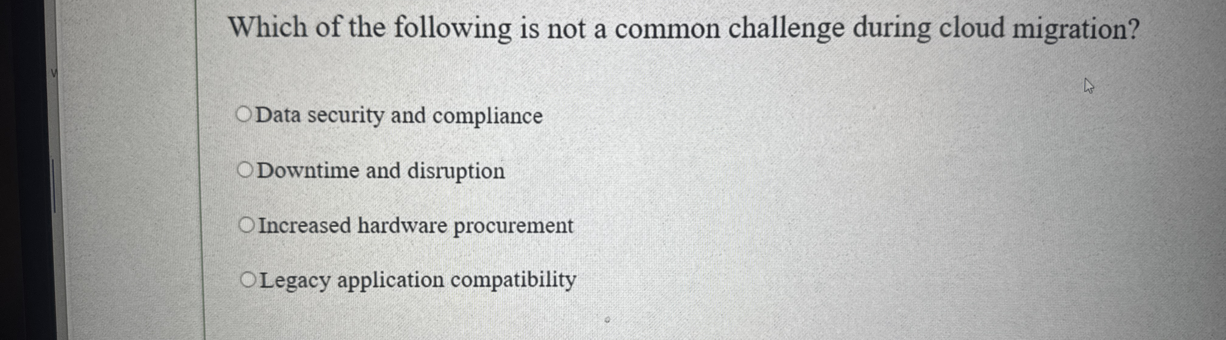 Which of the following is not a common challenge