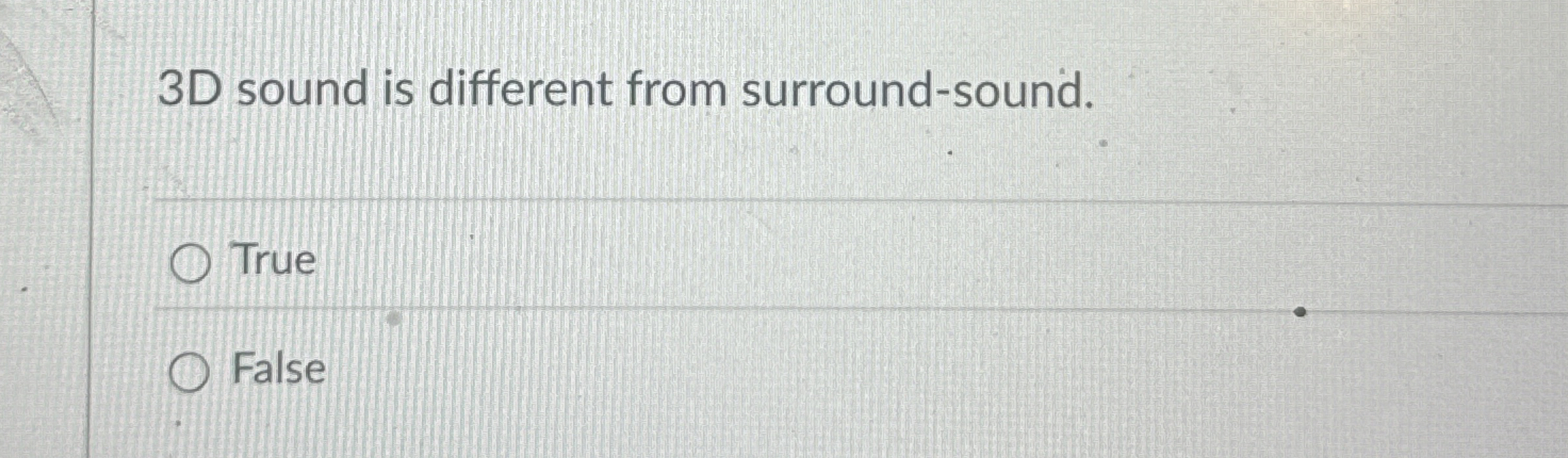 3 D sound is different from surround - sound.