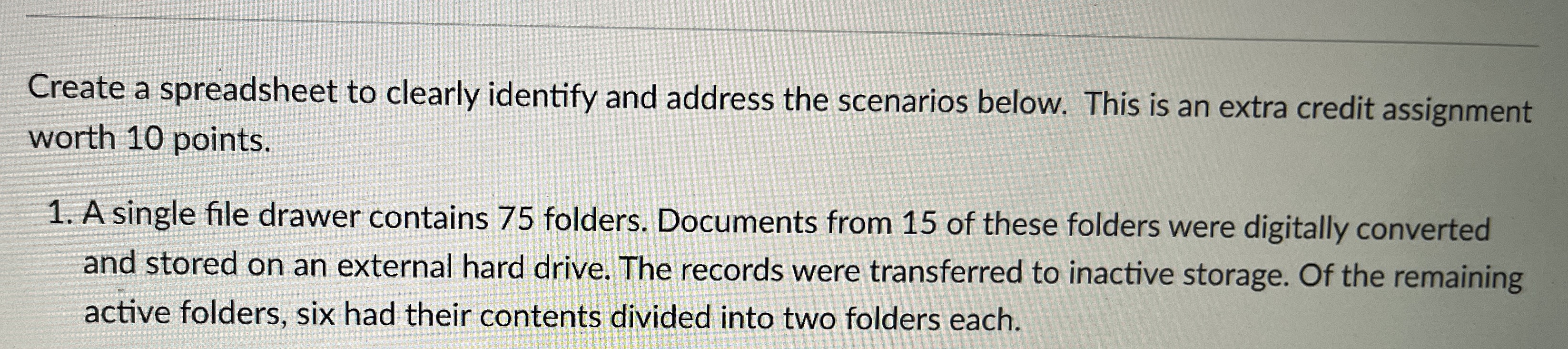Create a spreadsheet to clearly identify and