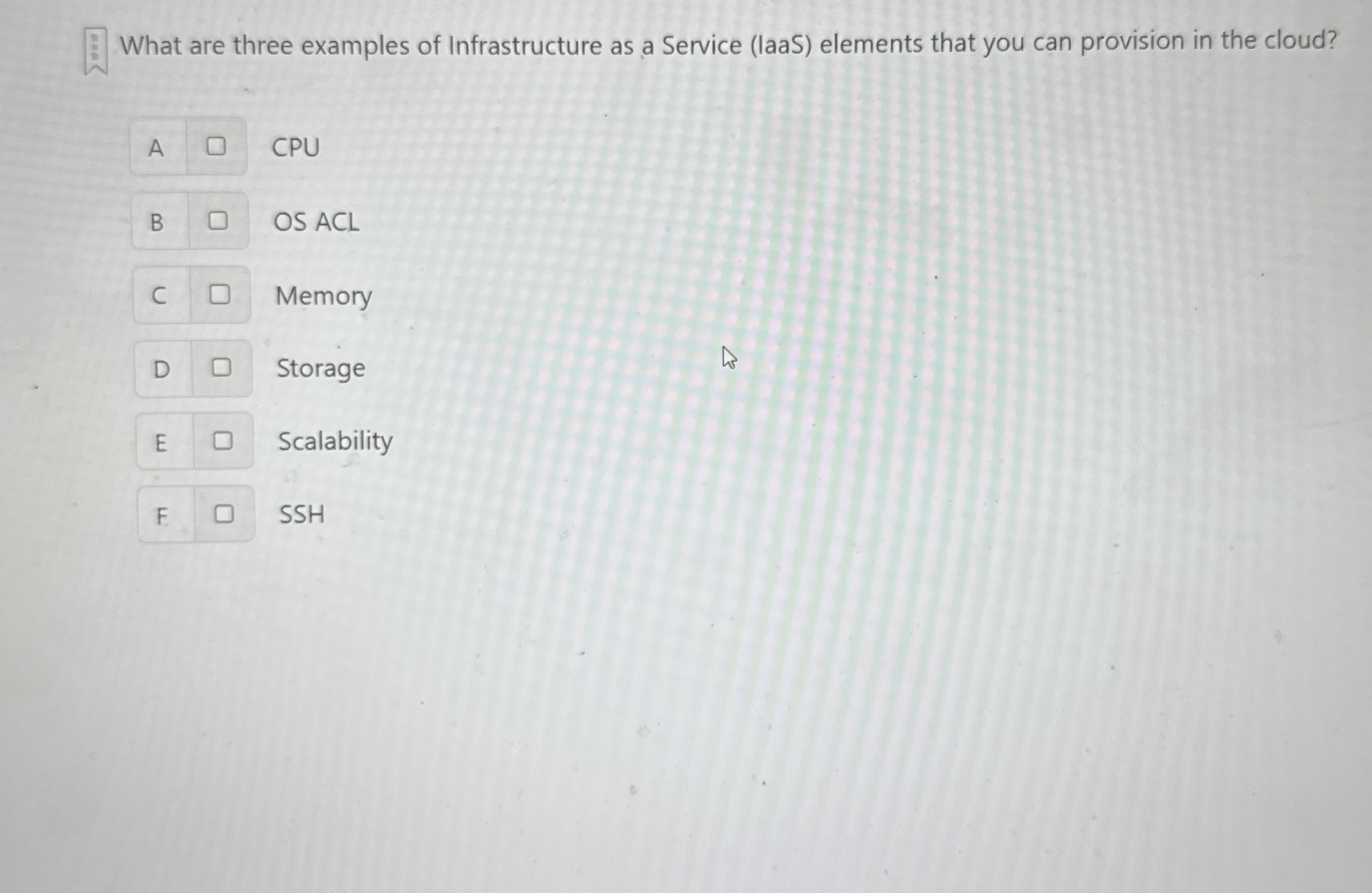 What are three examples of Infrastructure as a