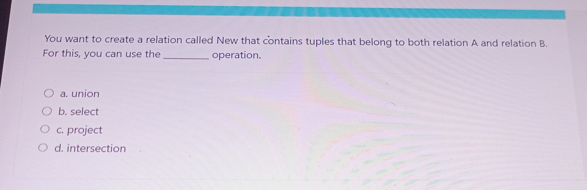 You want to create a relation called New that