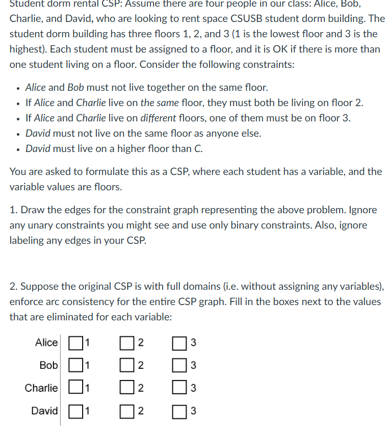 Student dorm rental CSP: Assume there are four