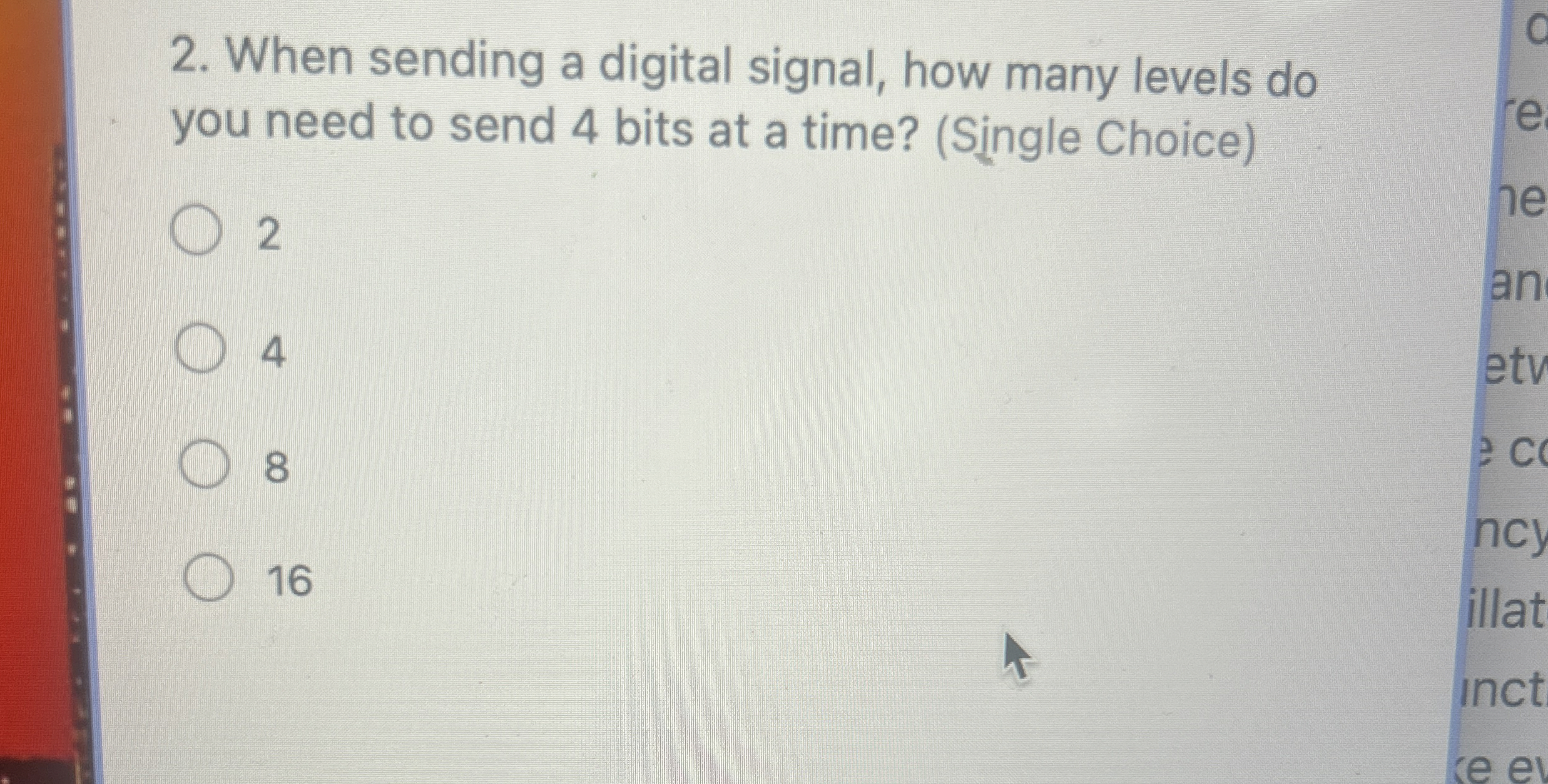 When sending a digital signal, how many levels do