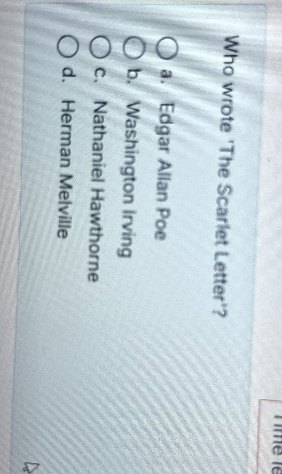 Who wrote 'The Scarlet Letter'? a . Edgar Allan