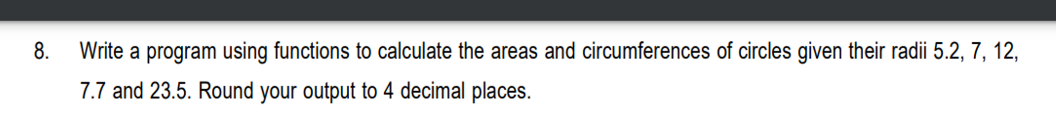 Write a program using functions to calculate the