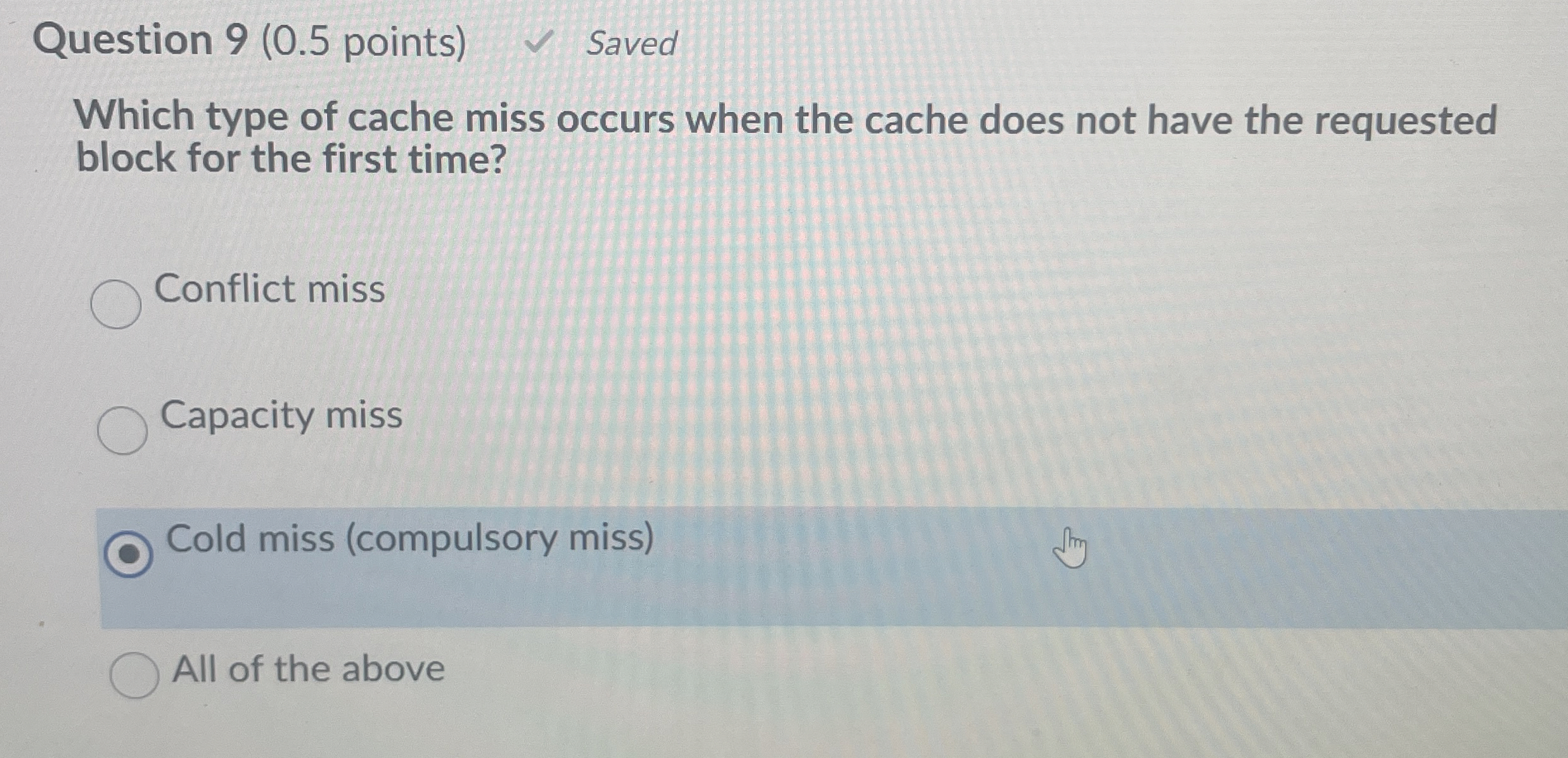 Question 9 ( 0 . 5 points ) Saved Which type of