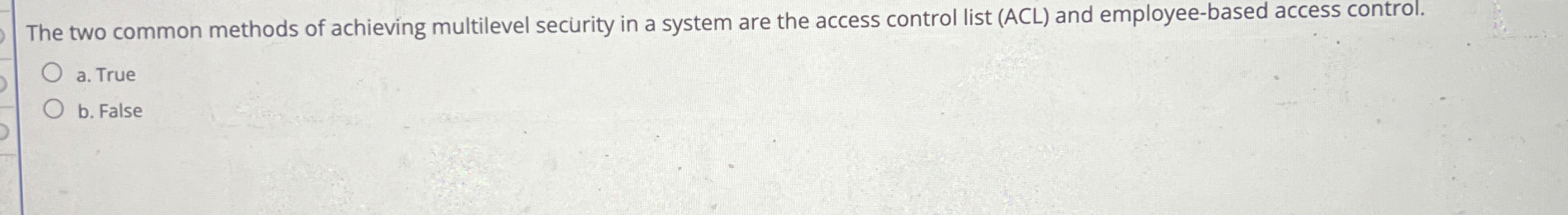 The two common methods of achieving multilevel