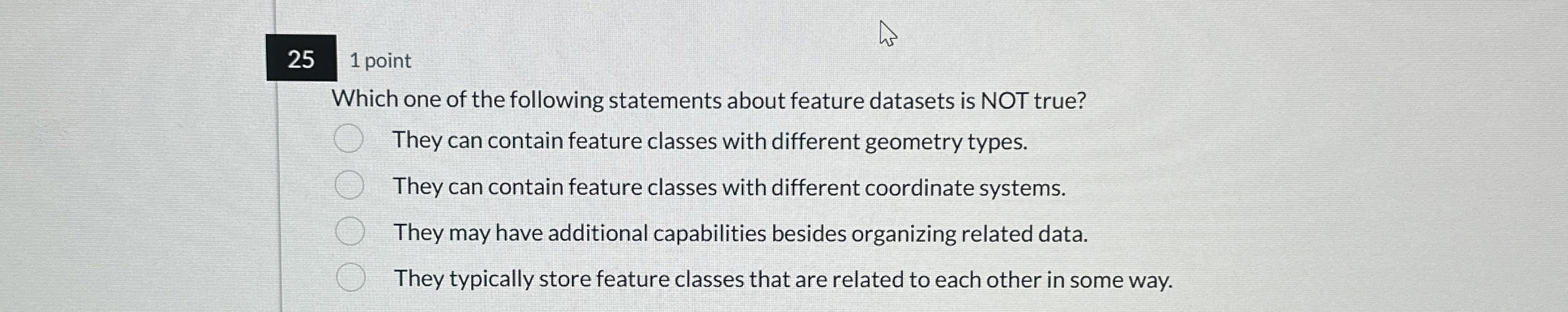 2 5 1 point Which one of the following statements