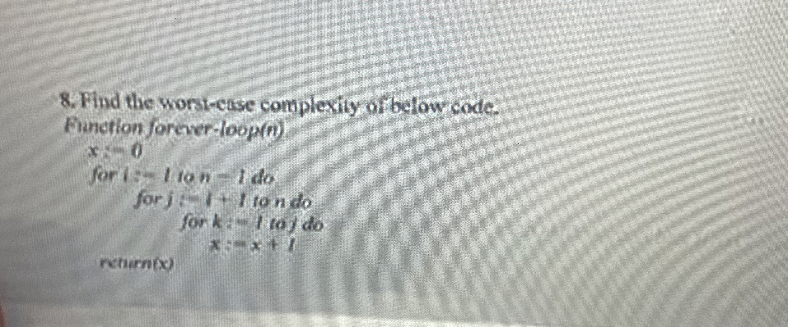 Find the worst - case complexity of below code.
