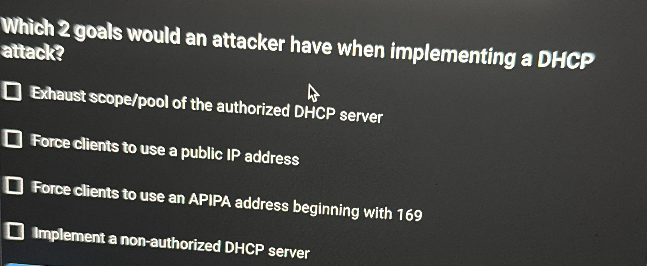 Which 2 goals would an attacker have when