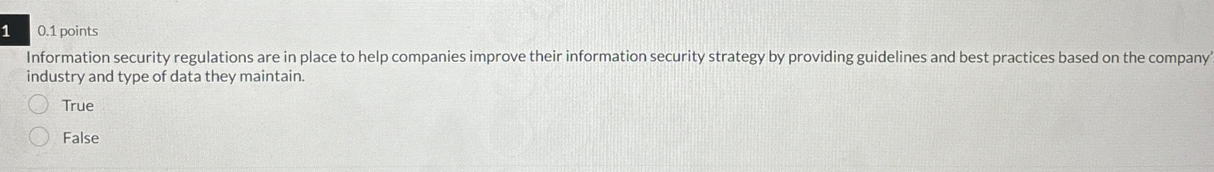 1 0 . 1 points Information security regulations