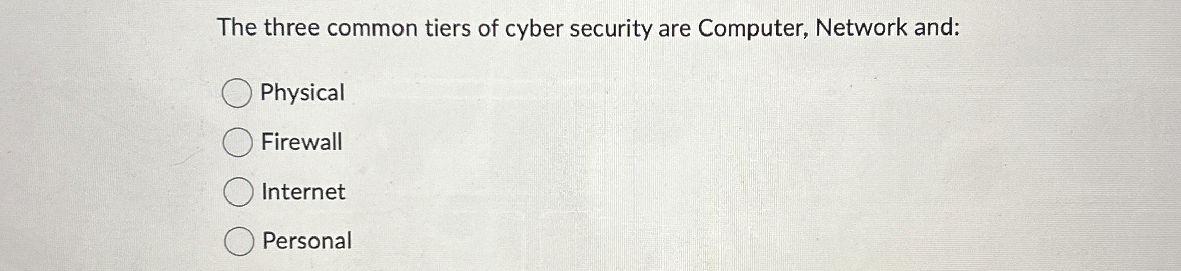 The three common tiers of cyber security are