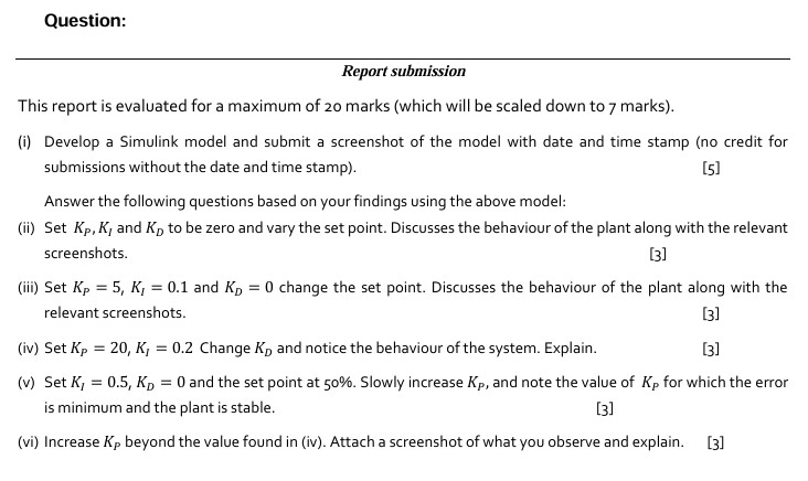 Report submission This report is evaluated for a