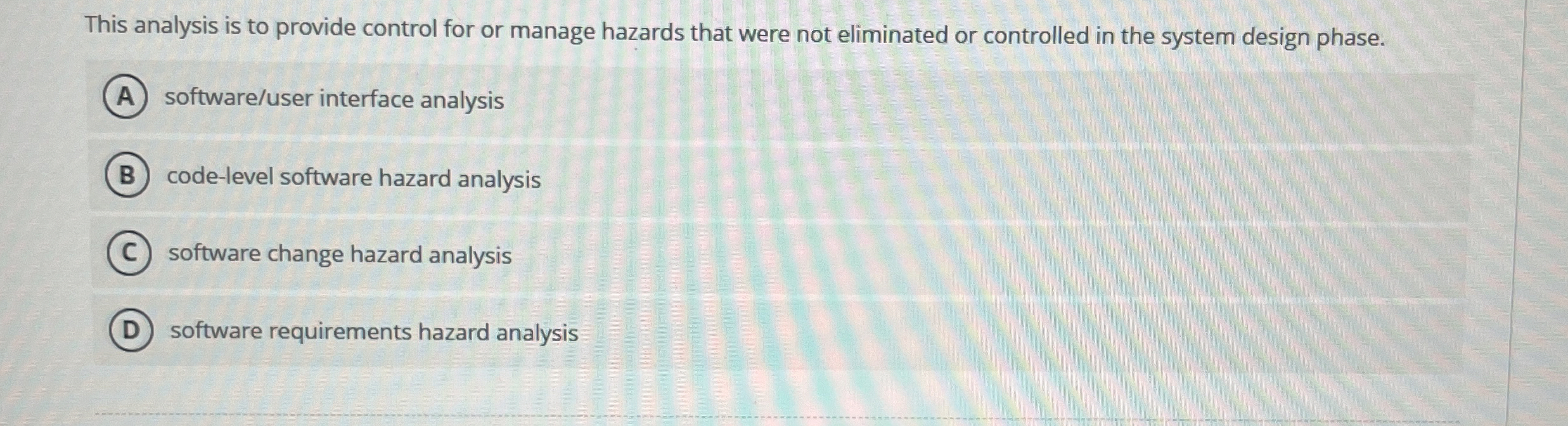 This analysis is to provide control for or manage