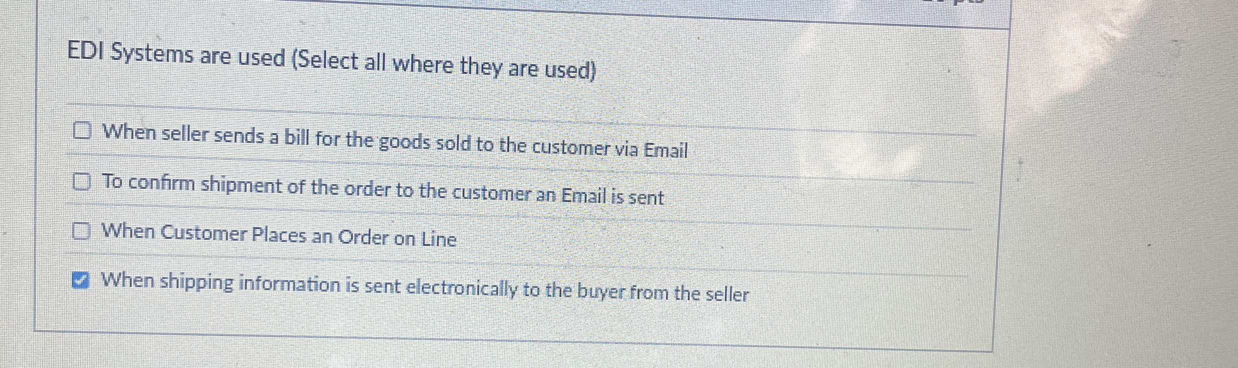 EDI Systems are used ( Select all where they are