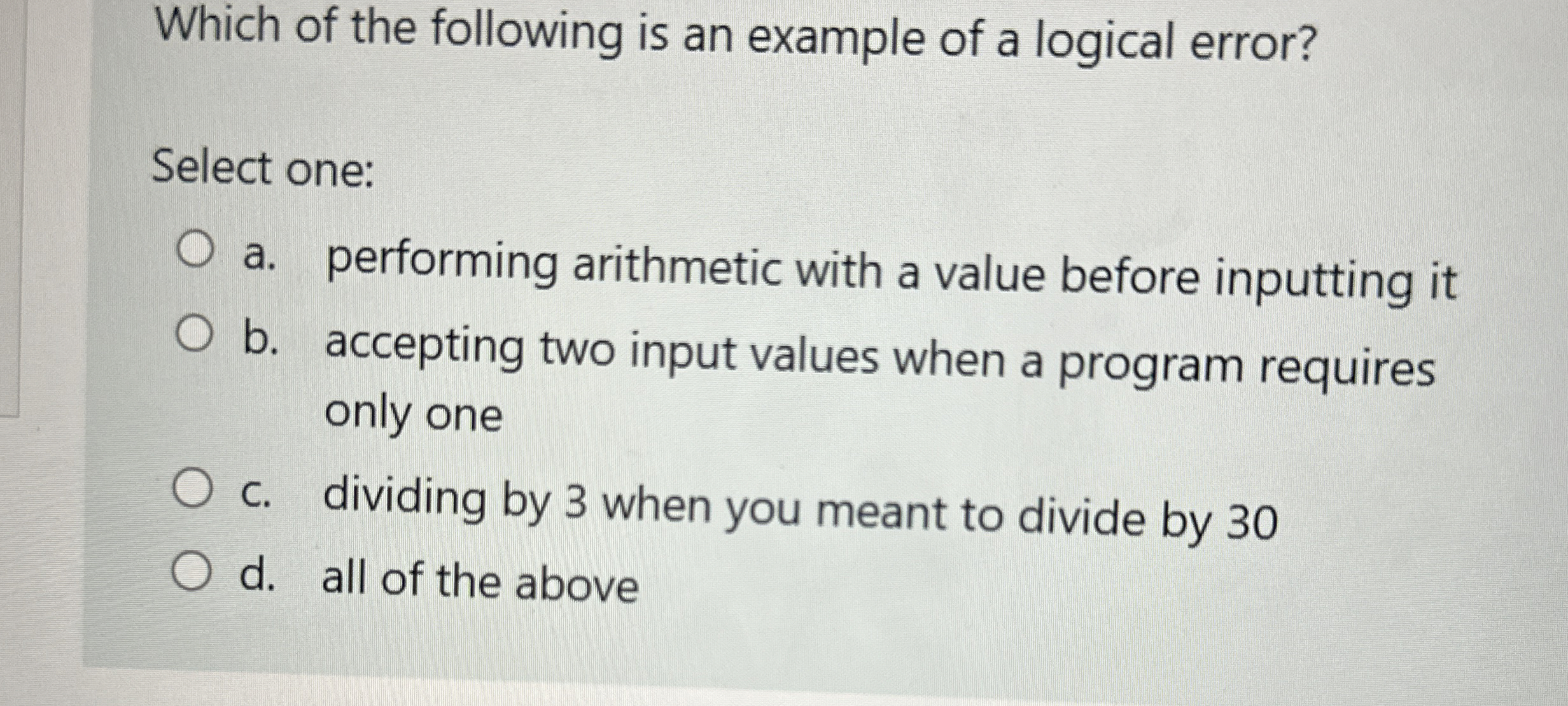 Which of the following is an example of a logical