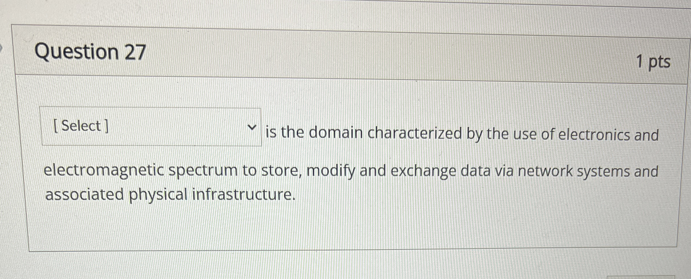 Question 2 7 1 pts is the domain characterized by