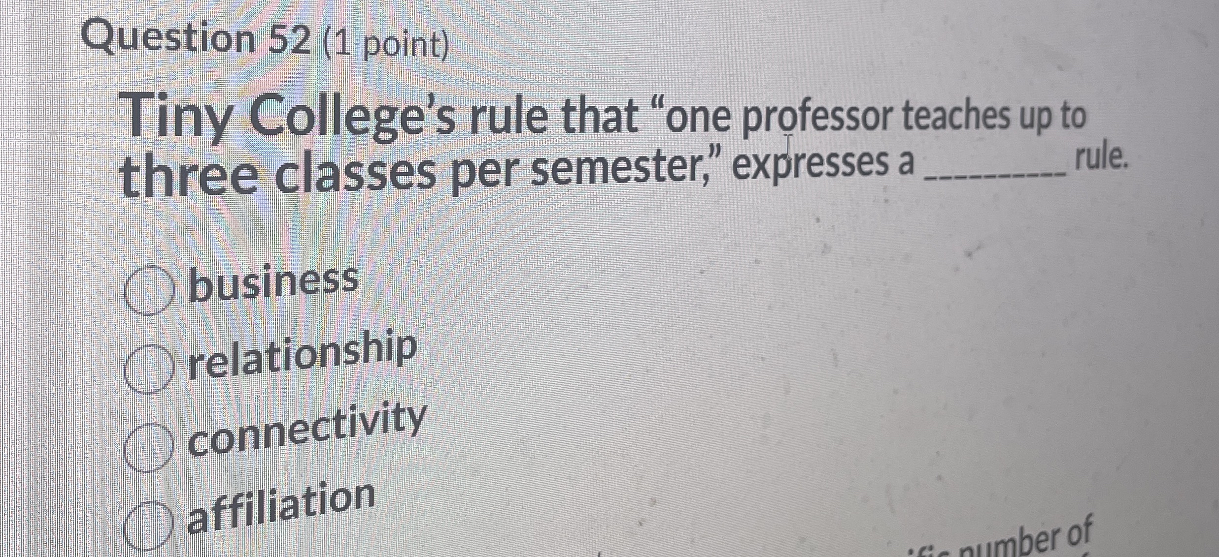 Question 5 2 ( 1 point ) Tiny College's rule that