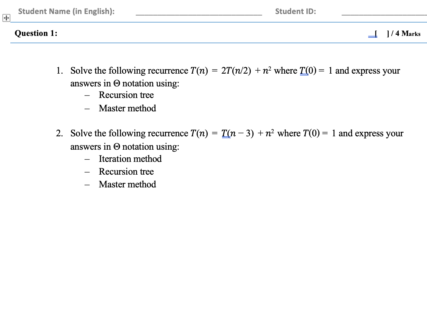 Solve the following recurrence T ( n ) = 2 T ( n