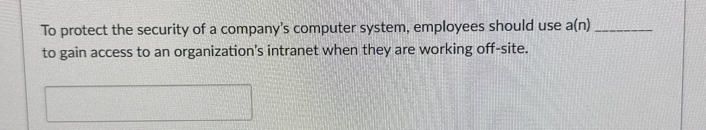 To protect the security of a company's computer