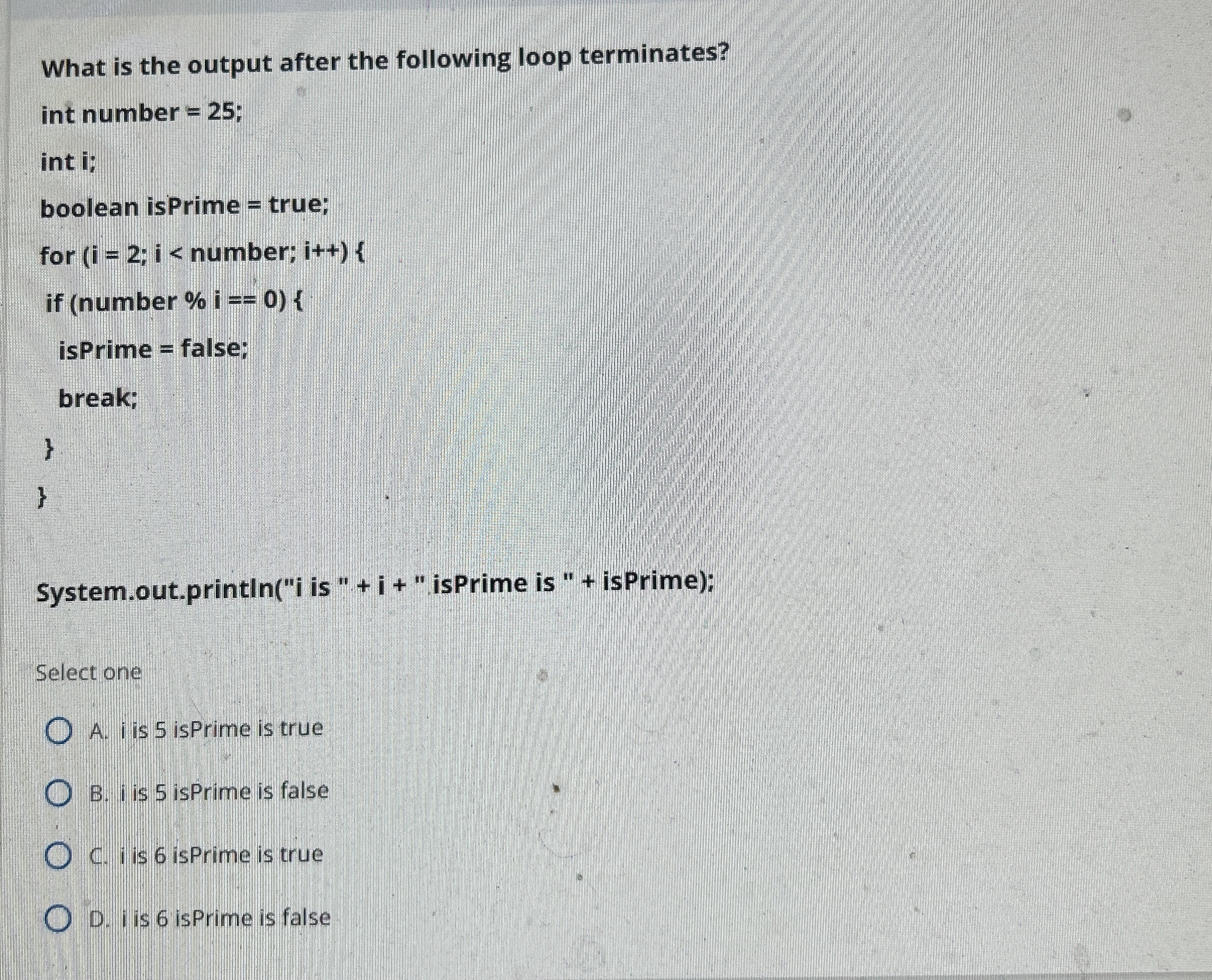 What is the output after the following loop