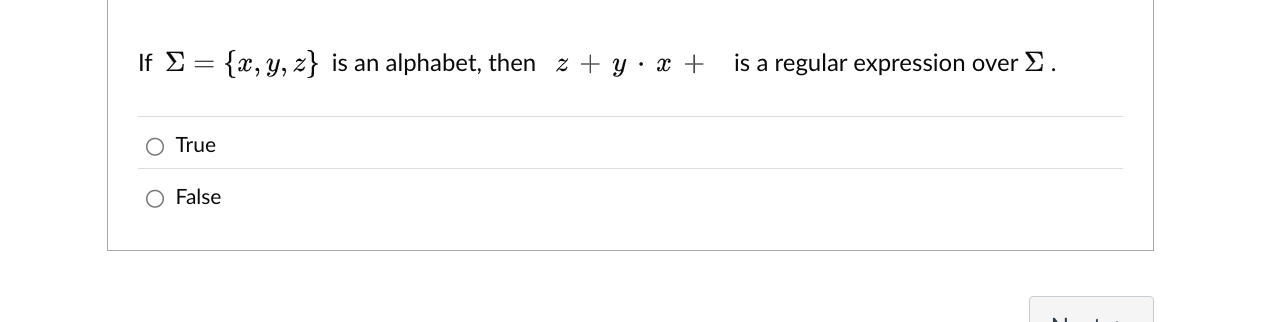 If = { x , y , z } is an alphabet, then z + y * x