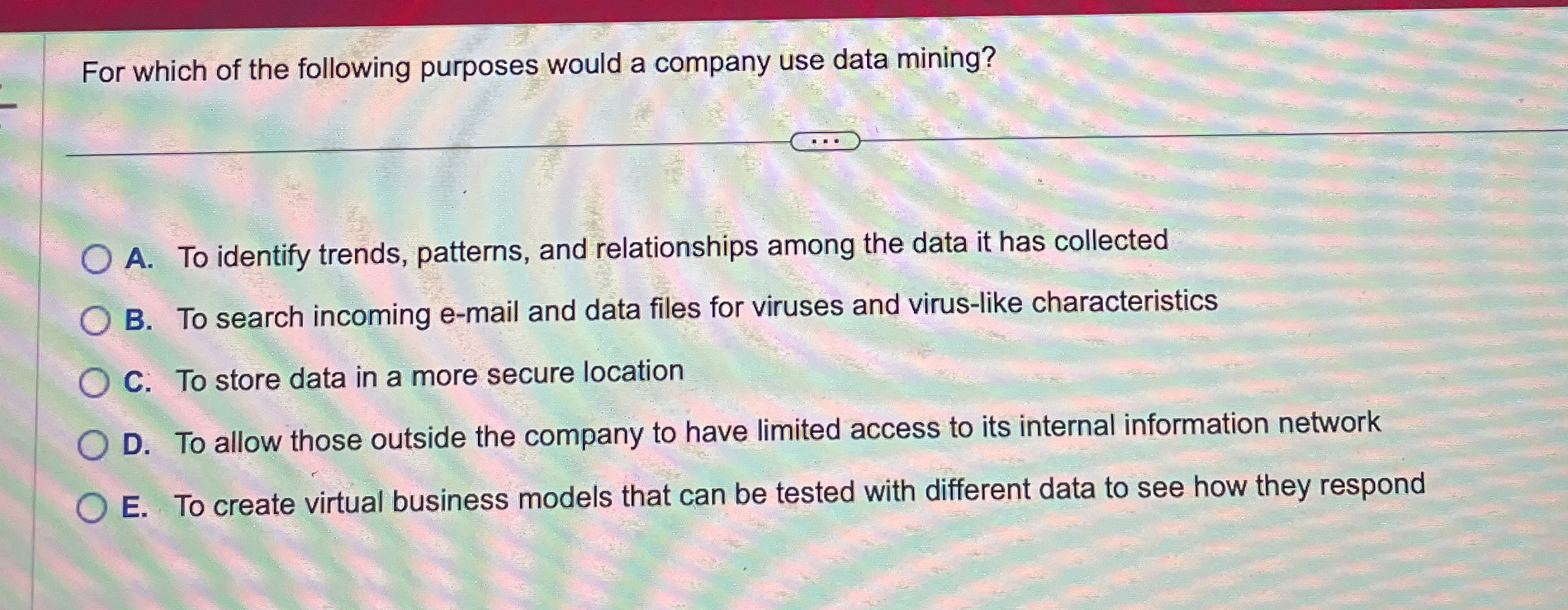 For which of the following purposes would a