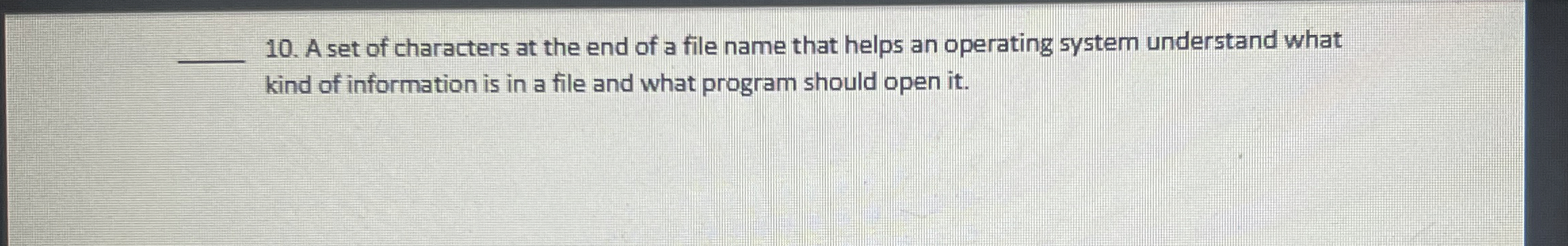 A set of characters at the end of a file name