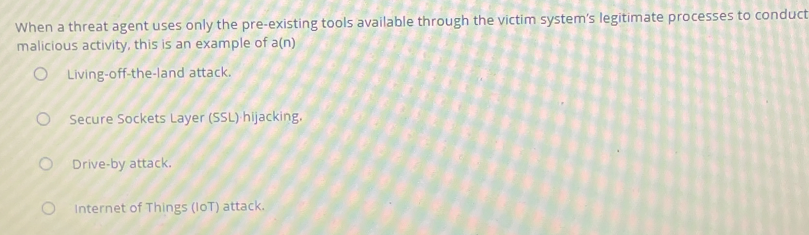 When a threat agent uses only the pre - existing