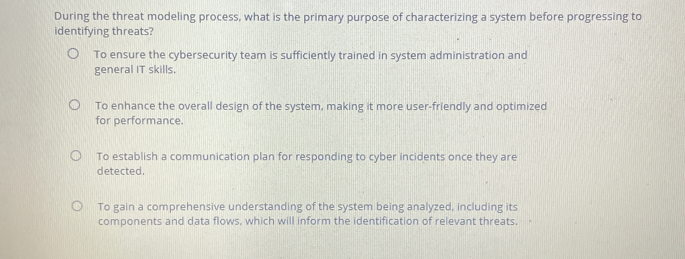 During the threat modeling process, what is the